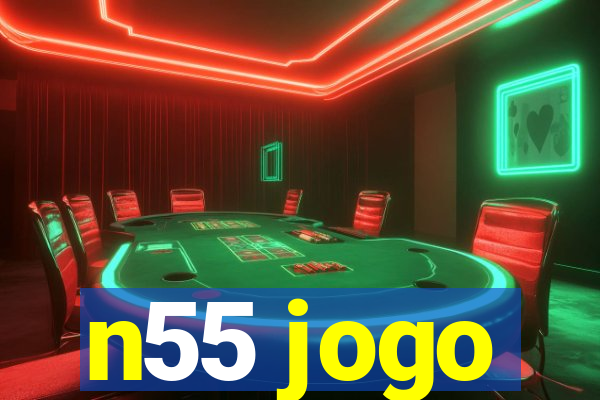 n55 jogo